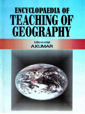 cover image of Encyclopaedia of Teaching of Geography (Teaching of Geography)